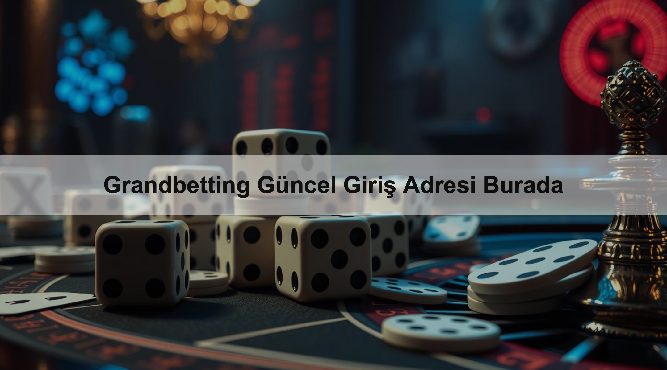 Grandbetting Güncel Giriş Adresi Burada 1 Grandbetting Güncel Giriş Adresi Burada